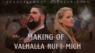 Making of "Valhalla Ruft Mich" - SoulHikers feat. @epentainment