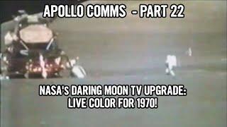 Apollo Comms Part 22: How NASA Upgraded the Moon TV to Color