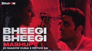 Bheegi Bheegi (Mashup) | DJ Shadow Dubai x Prithvi Sai | Gangster | Na Jane Koi Hamari Adhuri Kahani