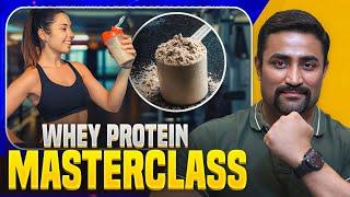 Whey Protein 101 - all Myths & Doubts busted !!