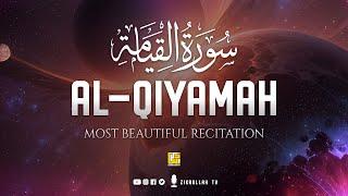 Emotional Quran recitation | Surah Al-Qiyamah (سورة القيامة) ⋮ Zikrullah TV