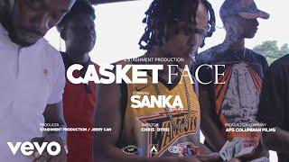Sanka - Casket Face (Official Video)