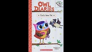 1  OWL DIARIES: EVA'S NEW PET by Rebecca Elliott #readaloud