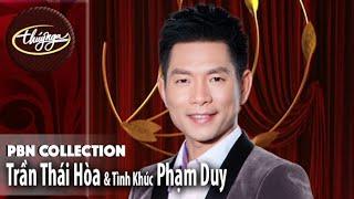 PBN Collection | Trần Thái Hòa & Tình Khúc Phạm Duy
