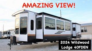 Perfect Destination Model with a AMAZING View! SO MANY WINDOWS! 2024 Wildwood Lodge 40FDEN