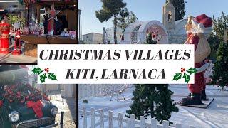 Cyprus Christmas Villages 2024, Kiti, Larnaca & 7 villages around the island