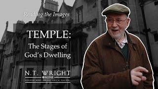 The Temple - The Stages of God's Dwelling