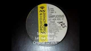 Simplicious - Let Her Feel it Original 12 inch Version 1984