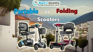 Differences Between Folding and Portable Mobility Scooters - What's the Best Travel Scooter?