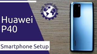 Huawei P40 Setup - Setting up a Googleless smartphone with Hauwei AppGallery & Amazon AppStore