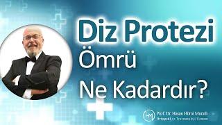 Diz Protezinin Ömrü Ne Kadardır? | Prof. Dr. Hasan Hilmi Muratlı - Ortopedi ve Travmatoloji Uzmanı