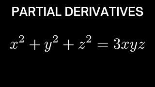 Implicitly Differentiate x^2 + y^2 + z^2 = 3xyz to Find the First Order Partial Derivatives