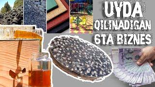 Uyda qilish uchun yangi 6ta biznes