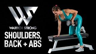 Shoulders, Back & Abs Workout: Warrior Strong - Day 1 | Lady Warrior