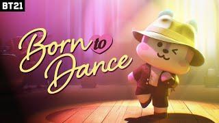 [BT21] MANG - ‘BORN TO DANCE’ MV