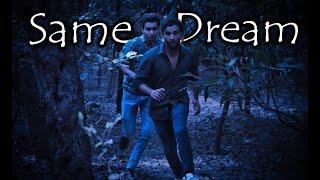 Same Dream | Storygram Mystic Films