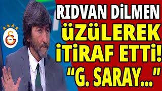 RIDVAN DİLMEN ÜZÜLEREK İTİRAF ETTİ! ANTALYASPOR GALATASARAY