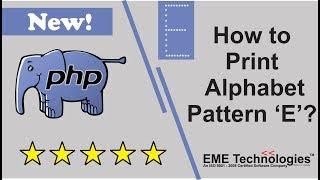 Write a PHP Program to Print Alphabet Pattern 'E'