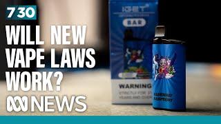 Will the vape sales ban push more people into the black market? | 7.30