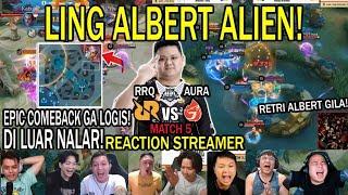 NGERiiLING ALBERT ALIEN! EPIC COMEBACK GG! REACTION STREAMER RRQ VS AURA MPL SEASON 10 MATCH 5