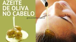 AZEITE DE OLIVA NO CABELO COMO USAR E  BENEFÍCIOS