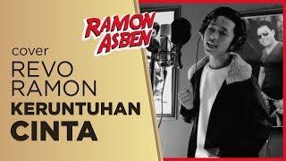 REVO RAMON - KERUNTUHAN CINTA [ COVER ]