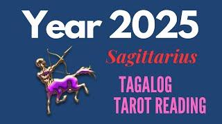 ️ SAGITTARIUS Year 2025 KAPALARAN AT GABAY