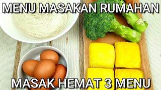 3 Menu Masakan Rumahan Sehari-Hari - Masak Hemat 3 Menu #24