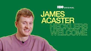 James Acaster's 'Hecklers Welcome' Was Created as a Form of "Immersion Therapy"