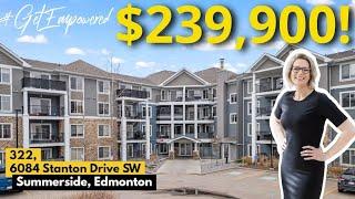 Inside a $239,900 2 Bedroom 2 Bath Condo in Edmonton, AB! - NEW LISTING! (EMPOWER Real Estate Group)