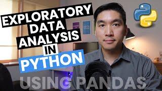 Exploratory Data Analysis in Python using pandas