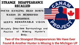 Missing 411 David Paulides Presents A Hunter Missing in Michigan and two  Unusual Disappearances