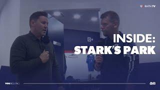 INSIDE STARK'S PARK | Stadium Upgrade Tour | 13/09/24