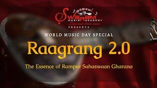 Raagrang 2.0 | World Music Day Special | Swaram Music Academy