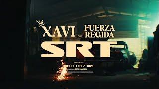 Xavi, Fuerza Regida — SRT (Official Video)