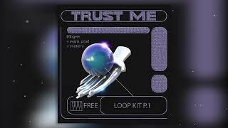 [FREE] LOOP KIT / SAMPLE PACK - *Trust me - p.1* (Synth, Yeat, Kankan, Playboi Carti)