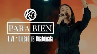 Para Bien | EN VIVO | Katia del Cid | Ciudad de Guatemala  Adoración Sin Límites 2024