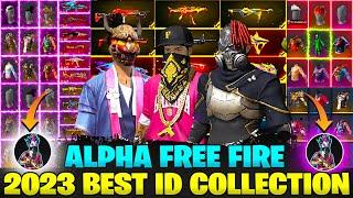 10 LAKHS WORTH ALPHA NEW ID COLLECTION || 2023 BEST ID COLLECTION !!! || INDIAN SERVER|| ALPHA FF