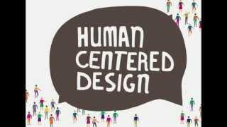 Human Centered Design