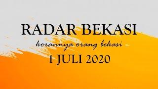 KORAN RADAR BEKASI 01 JULI 2020