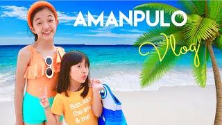 TRIP TO AMANPULO | KAYCEE & RACHEL in WONDERLAND FAMILY