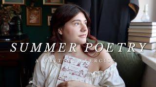 A Writing Exercise *summer themed poetry*