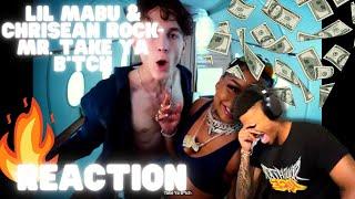 HE TOOK HIS GIRL AND DISSED EM ??LIL MABU & CHRISEAN ROCK-MR. TAKE YA B*TCH (REACTION)