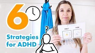 6 Strategies for ADHD