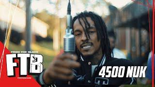 4500 Nuk - No Days Off | From The Block Performance 