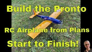 Build the Pronto RC Airplane from Plans Start to Finish