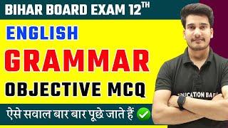 English Grammar Objective 12th Class 2025  | English Grammar Class 12 Objective | Education Baba