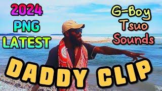DADDY2024 POMIO LATEST | G-BOY OFFICIAL MUSIC VIDEO x TSP (2024 PNG LATEST)