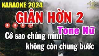 Giận Hờn 2 Karaoke Tone Nữ ( Am ) Nhạc Sống Âm Thanh Dễ Hát | Trọng Hiếu