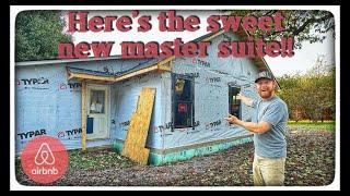 Old Farmhouse to Airbnb Episode 6  - Addition built!!